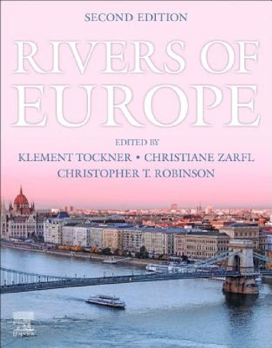 Rivers of Europe by Klement Tockner