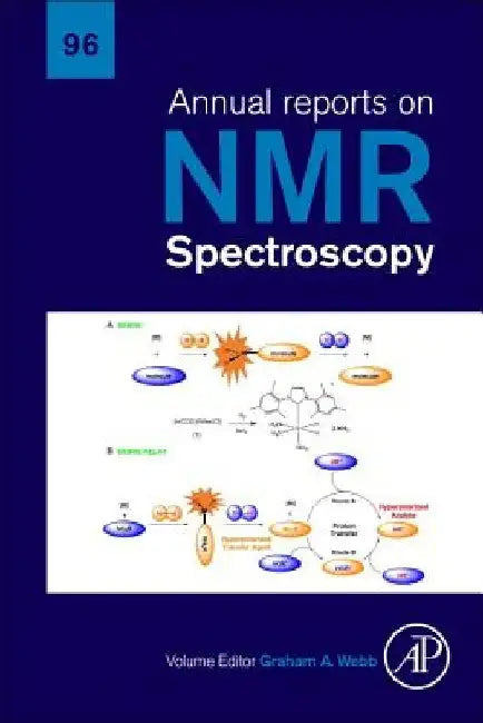 Annual Reports on NMR Spectroscopy by Graham A. Webb