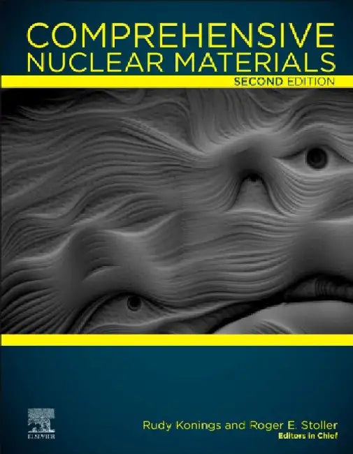 Comprehensive Nuclear Materials by Konings