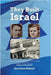 The People Who Built the State of Israel by Shkedi, Avraham