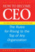 How To Become CEO by Jeffrey J Fox