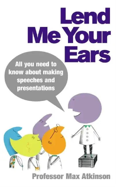 Lend Me Your Ears by Max Atkinson