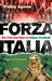 Forza Italia: The Fall and Rise of Italian Football by Paddy Agnew