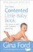 The New Contented Little Baby Book by Contented Little Baby Gina Ford