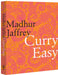 Curry Easy by Madhur Jaffrey