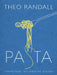 Pasta by Theo Randall