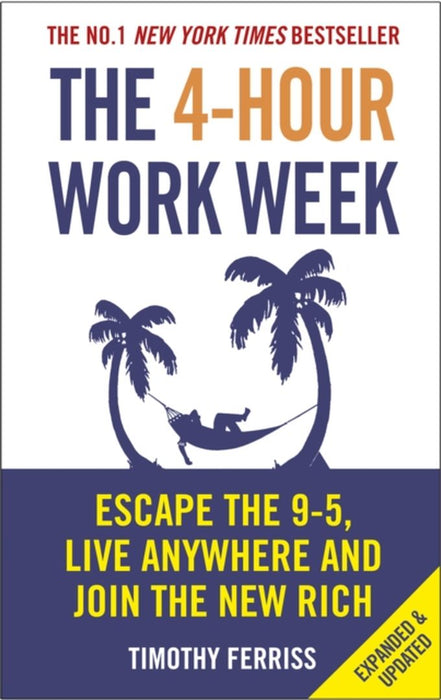 The 4-Hour Work Week by Timothy (Author) Ferriss
