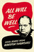 All Will Be Well: Good Advice from Winston Churchill by Richard M. Langworth