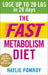 The Fast Metabolism Diet by Haylie Pomroy