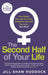 The Second Half of Your Life by Jill Shaw Ruddock