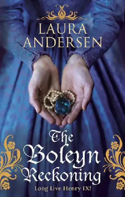 The Boleyn Reckoning by Laura Andersen