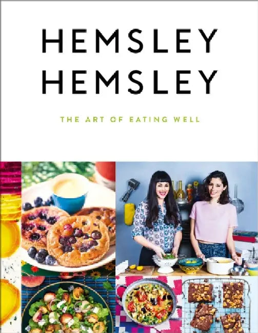 The Art of Eating Well by Jasmine Hemsley
