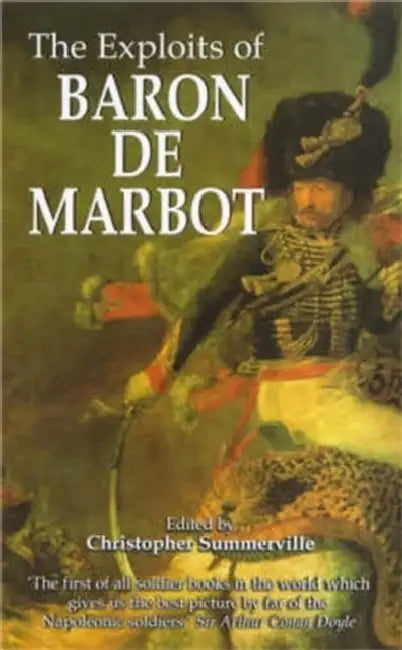 The Exploits of Baron de Marbot by Margaret Holmes