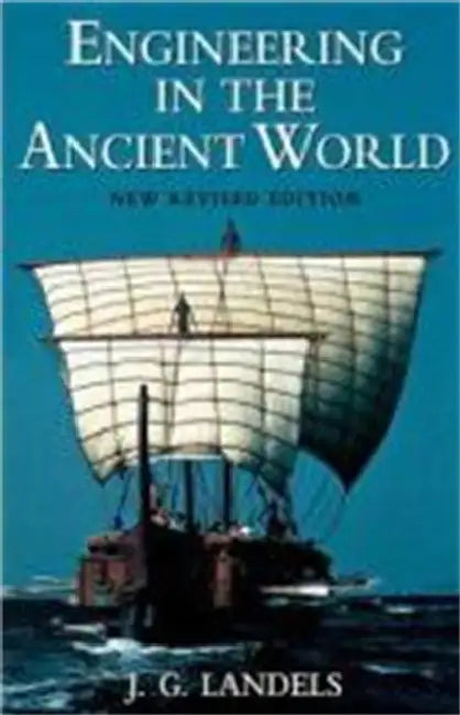Engineering in the Ancient World by Justine Guichard