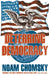 Deterring Democracy by Noam Chomsky
