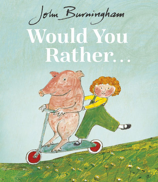 Would You Rather? by John Burningham