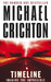 Timeline by Michael Crichton