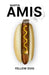 Yellow Dog by Martin Amis