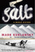 Salt by Mark Kurlansky