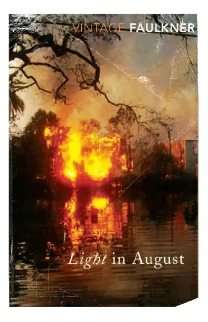 Light in August by W. Faulkner