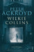 Wilkie Collins by Peter Ackroyd