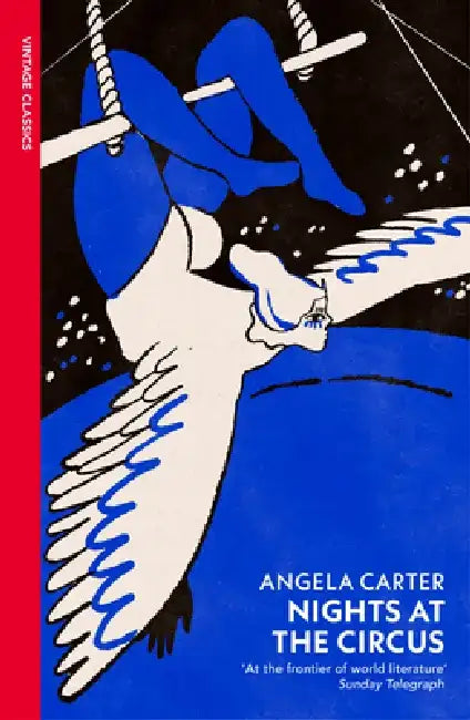 Nights at the Circus by Angela Carter