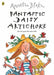 Fantastic Daisy Artichoke: Celebrate Quentin Blake's 90th Birthday by Quentin Blake