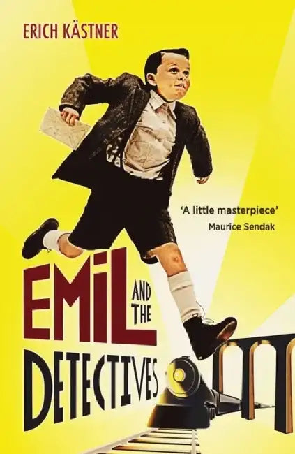 Emil And The Detectives by Erich Kastner