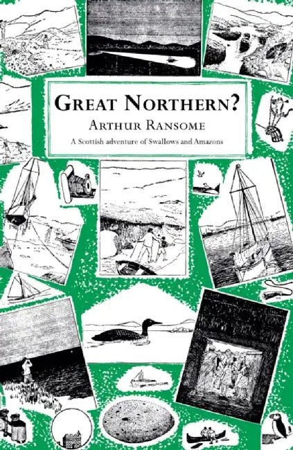Great Northern? by Arthur Ransome