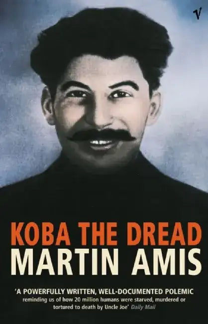Koba The Dread by Martin Amis