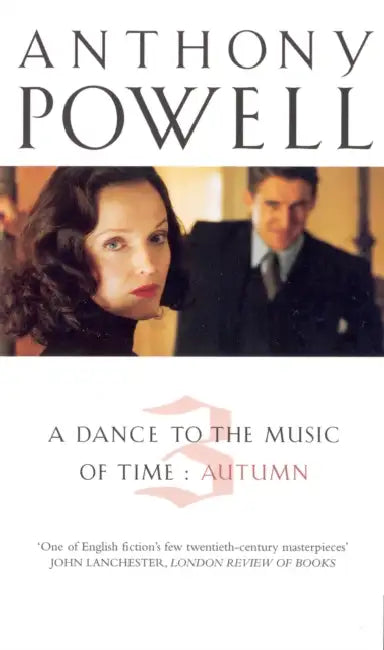 Dance To The Music Of Time by Anthony Powell