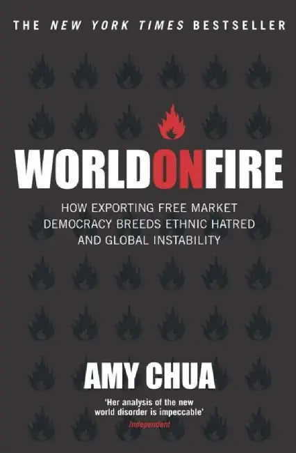 World On Fire by Amy Chua