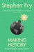 Making History by Stephen Fry