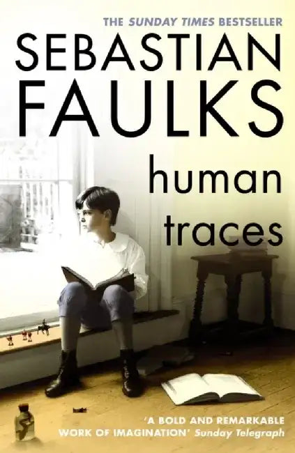 Human Traces by Sebastian Faulks