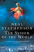 The System Of The World by Neal Stephenson
