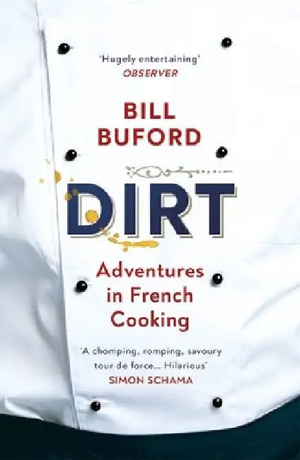 Dirt by Bill Buford
