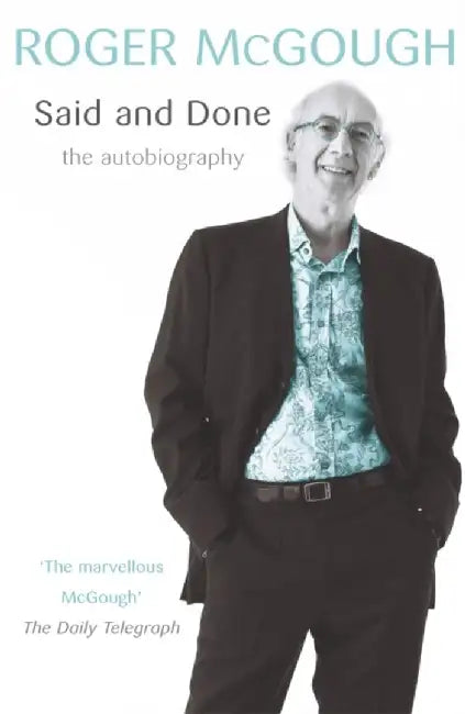 Said And Done by Roger McGough