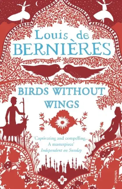 Birds Without Wings by Louis de Bernieres