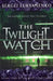The Twilight Watch by Sergei Lukyanenko
