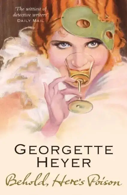 Behold, Here's Poison by Georgette (Author) Heyer