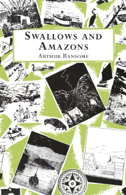 Swallows And Amazons by Arthur Ransome