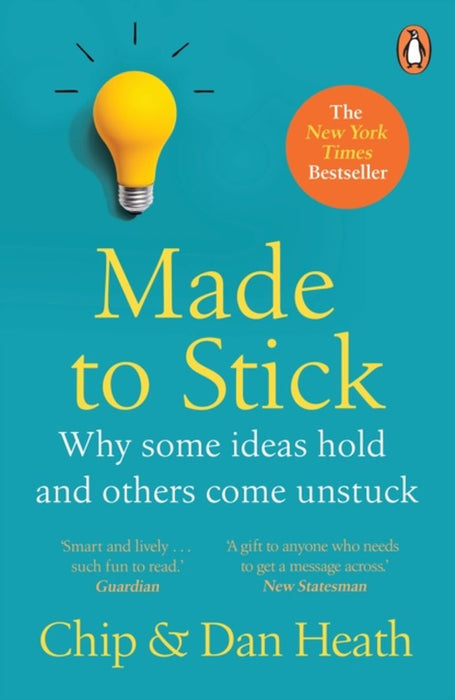 Made to Stick by Dan Heath