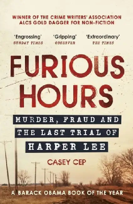 Furious Hours by Casey Cep