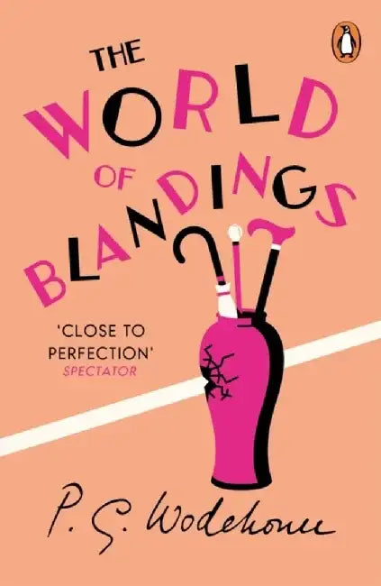 The World of Blandings by P.G. Wodehouse
