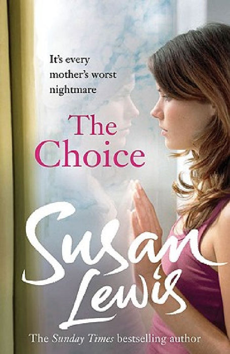 The Choice by Susan Lewis