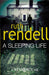 Sleeping Life by Ruth Rendell