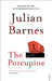 The Porcupine by Julian Barnes