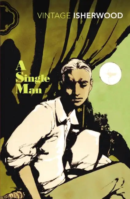 A Single Man by Christopher Isherwood