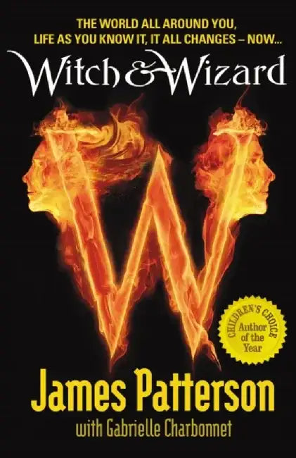 Witch & Wizard by James Patterson