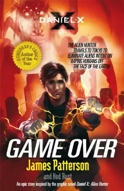 Daniel X: Game Over by James Patterson